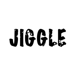 JIGGLE